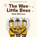 The Wee Little Bees