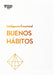 Buenos Hbitos. Serie Inteligencia Emocional HBR (Good Habits Spanish Edition