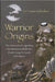 Warrior Origins
