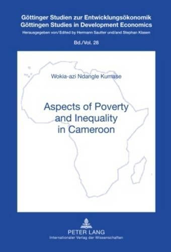 Aspects of Poverty and Inequality in Cameroon