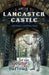 A Guide to Lancaster Castle
