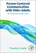 Person-Centered Communication with Older Adults