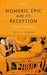 Homeric Epic and its Reception