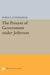 The Process of Government under Jefferson