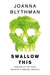 Swallow This