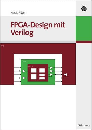 FPGA-Design mit Verilog (German Edition