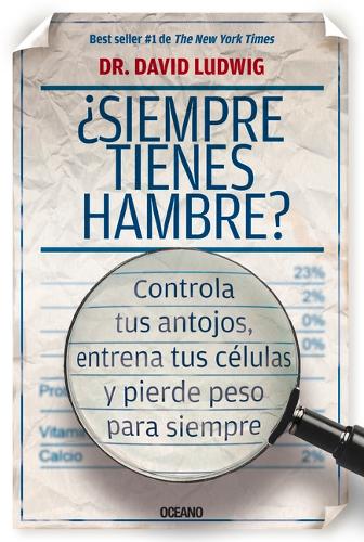 ¿Siempre Tienes Hambre?