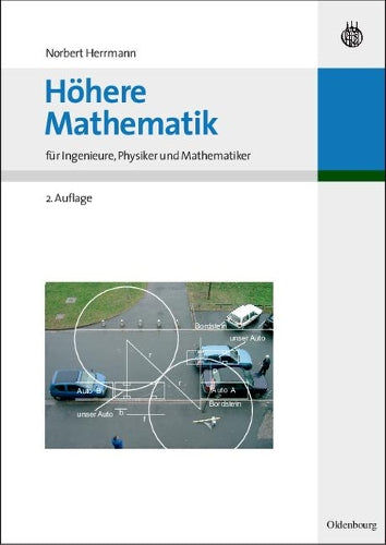 Höhere Mathematik: für Ingenieure, Physiker und Mathematiker (Oldenbourg Lehrbücher für Ingenieure) (German Edition