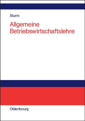 Allgemeine Betriebswirtschaftslehre (German Edition