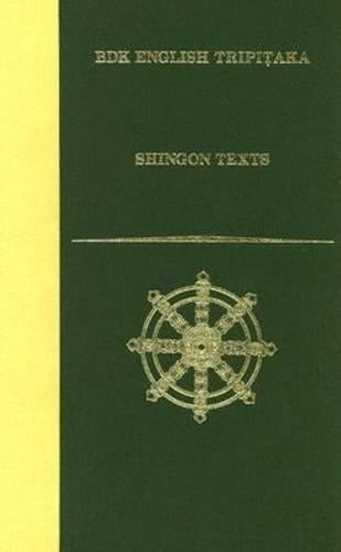 Shingon Texts (BDK English Tripitaka Translation): 98 (BDK English Tripitaka Series