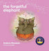 The Forgetful Elephant