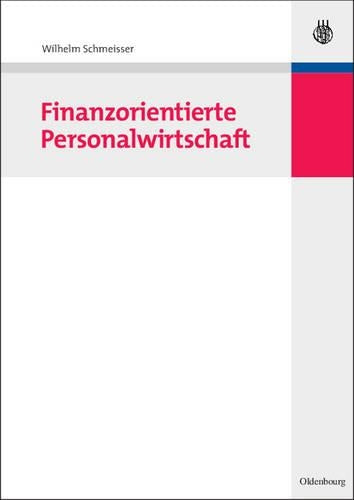 Finanzorientierte Personalwirtschaft (German Edition