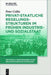 Privat-staatliche Regelungsstrukturen im frühen Industrie- und Sozialstaat (methodica, 2) (German Edition