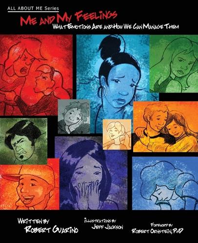 Me and My Feelings: What Emotions Are and How We Can Manage Them: Volume 2 (All About Me