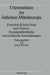 Universitäten im östlichen Mitteleuropa: Zwischen Kirche, Staat und Nation - Sozialgeschichtliche und politische Entwicklungen (Völker, Staaten und Kulturen in Ostmitteleuropa, 3) (German Edition