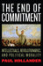The End of Commitment