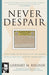 Never Despair