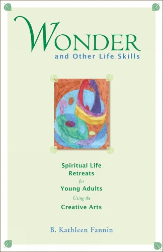 Wonder and Other Life Skills
