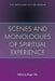 Scenes and Monologues of Spiritual Experience from the Best Contemporary Plays