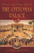 Private & Royal Life in the Ottoman Palace