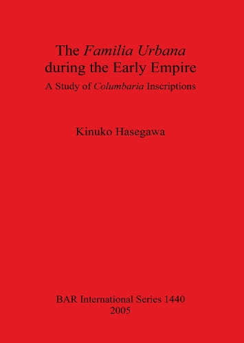 The Familia Urbana During the Early Empire