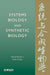 Systems Biology and Synthetic Biology