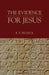 The Evidence for Jesus (Jesus Library