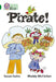 Pirate!