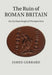 The Ruin of Roman Britain