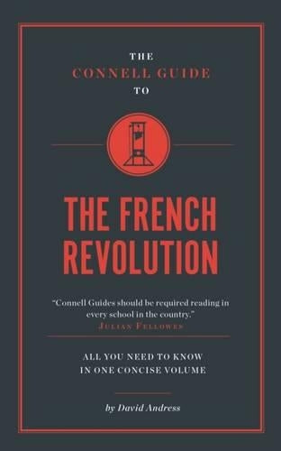 The Connell Guide To The French Revolution