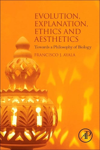 Evolution, Explanation, Ethics and Aesthetics