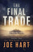 The Final Trade
