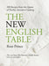The New English Table