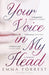 Your Voice in My Head