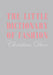 The Little Dictionary of Fashion