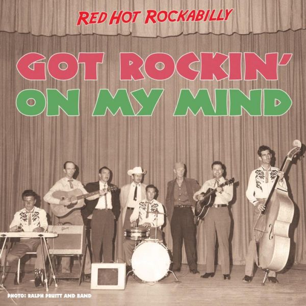 Got Rockin' On My Mind: Red Hot Rockabilly
