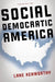 Social Democratic America