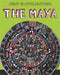Great Civilisations: The Maya