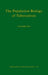 The Population Biology of Tuberculosis