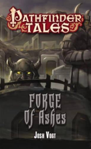 Pathfinder Tales: Forge of Ashes