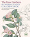 The Kew Gardens Flowering Plants Colouring Book