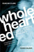 Wholehearted