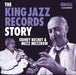 The King Jazz Records Story