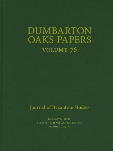 Dumbarton Oaks Papers, 76