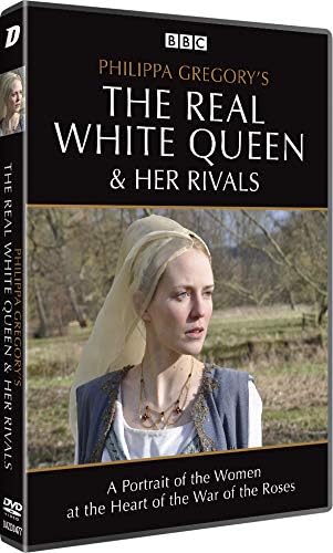 Philippa Gregory's The Real White Queen and her Rivals
