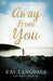 Away From You