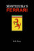 Montezuma's Ferrari