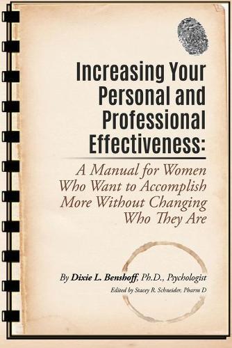 Increasing Your Personal and Professional Effectiveness