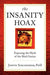 The Insanity Hoax