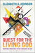 Quest for the Living God